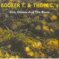  Booker T & The MG's ‎– Otis, Onions And The Blues 